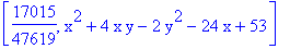 [17015/47619, x^2+4*x*y-2*y^2-24*x+53]